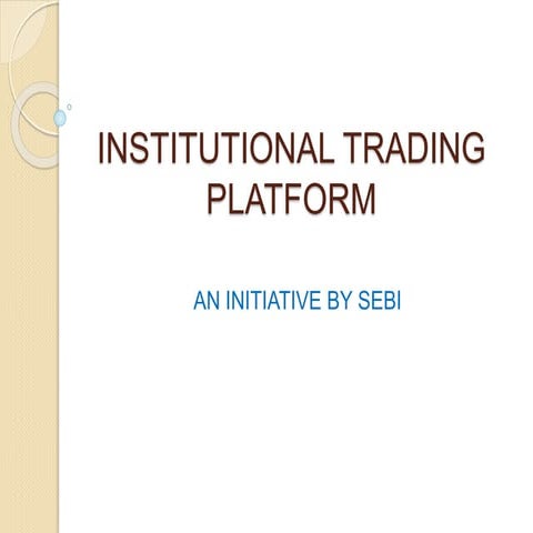Institutional trading platform