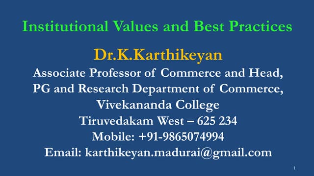 Institutional Values and Best Practices - Dr.K.Karthikeyan