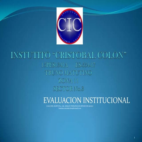 Instituto Cristóbal Colón. Evaluación Institucional.
