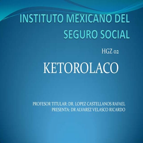 Instituto mexicano del seguro social ketorolaco