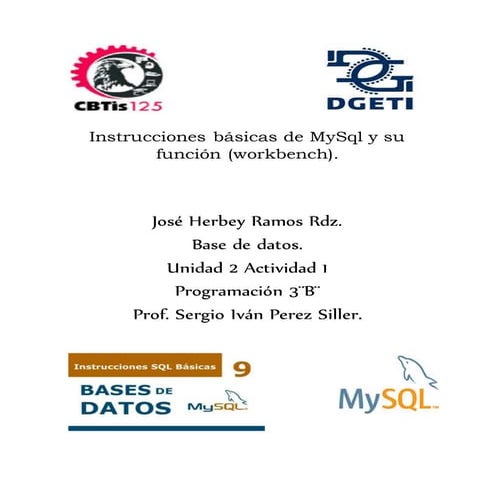 Instrucciones básicas de mysql y su función.  #3bprog #unidad2act1 @ProgCbtis125