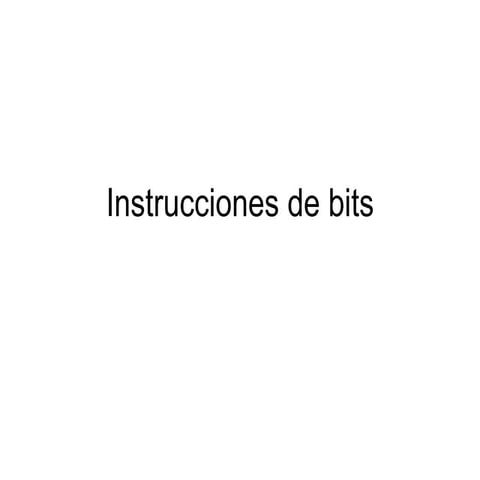 Instrucciones de bits1