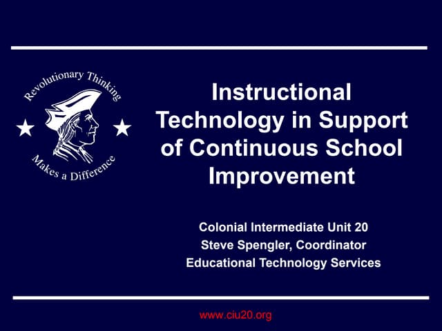 Instructional Technology in Support of Continuous School Imp