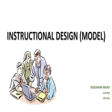 Three Purposes of the Instructional Design Process