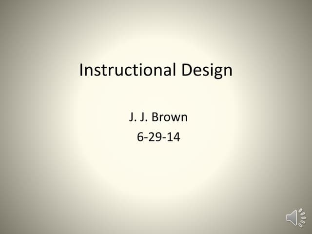 Instructional design draft presentation