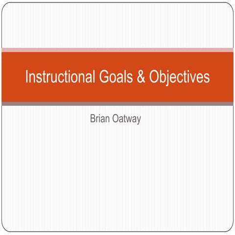 Instructional goals & objectives_BTO