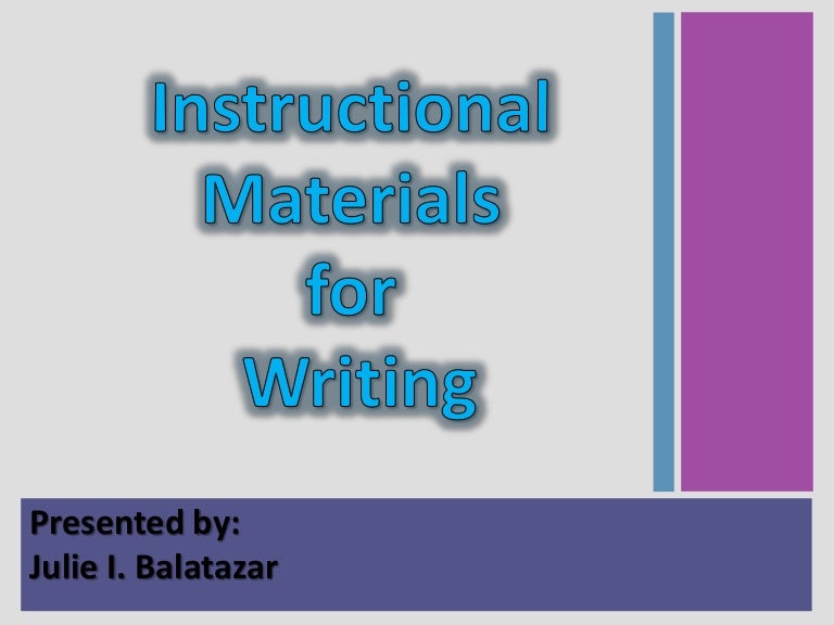 Instructional Materials for Writing