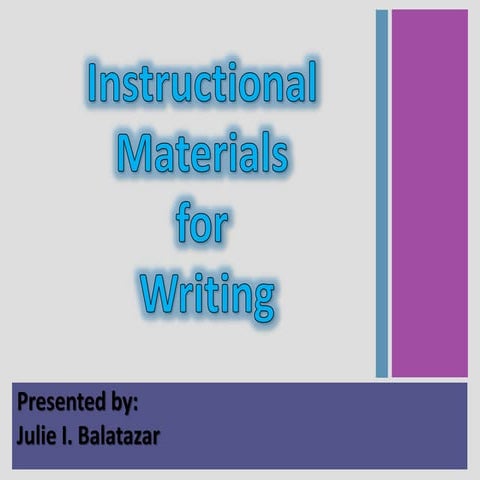 Instructional Materials for Writing