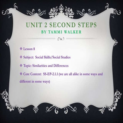 Instructional power point on unit 2 second steps