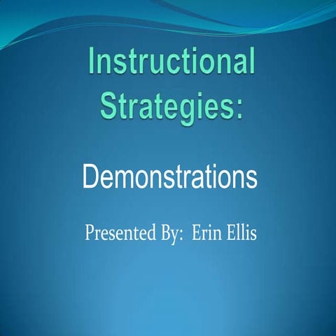 Teaching Demonstration Methods in Practical Classroom Settings | PDF