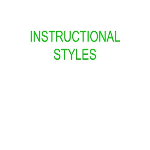 Instructional styles