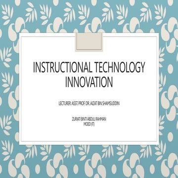 INSTRUCTIONAL TECHNOLOGY INNOVATION.pptx