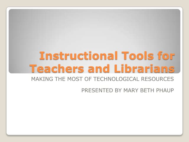 Instructional tools for teachers and librarians