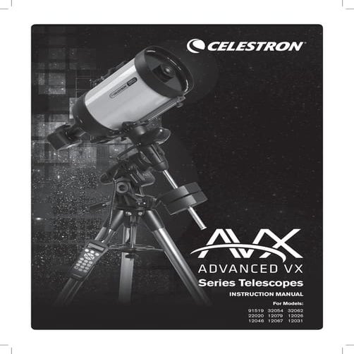 Instruction Manual | Celestron Advanced VX Telescopes | Optics Trade