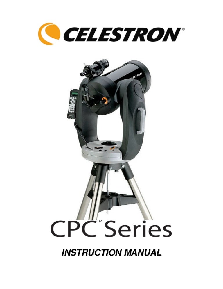 Instruction manual Celestron CPC Telescopes Optics Trade