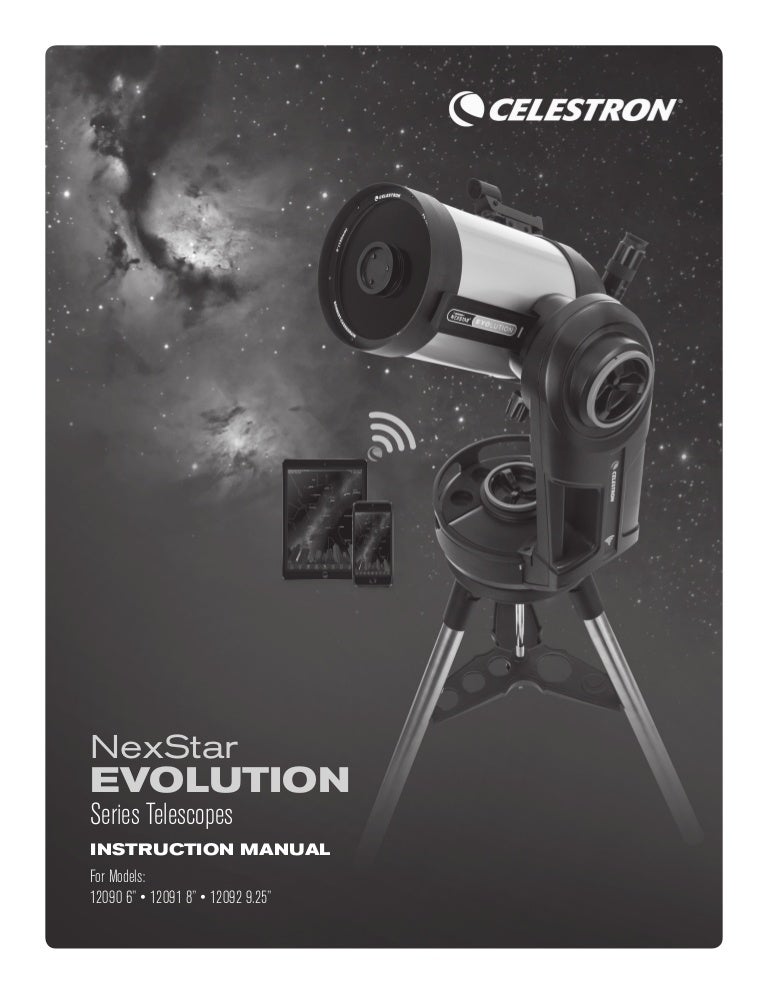 Instruction Manual Celestron NexStar Evolution Telescopes Optics