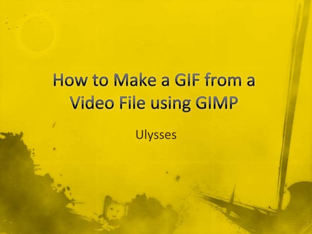 How to Make a GIF from a Video File Using GIMP