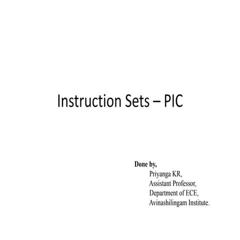 Instruction sets   picc done by Priyanga KR