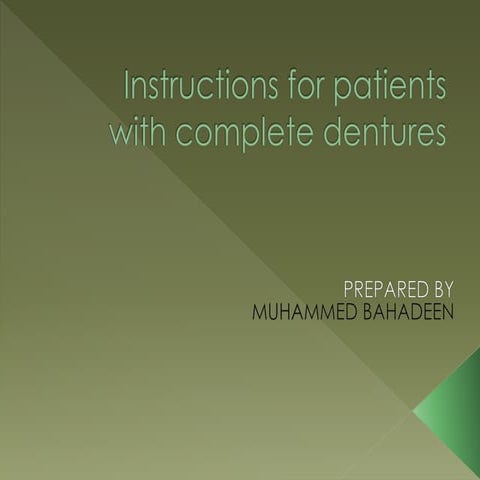 Instructions for patients with complete dentures