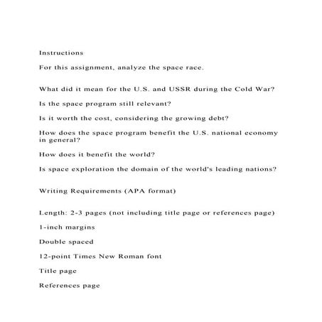 InstructionsFor this assignment, analyze the space race..docx