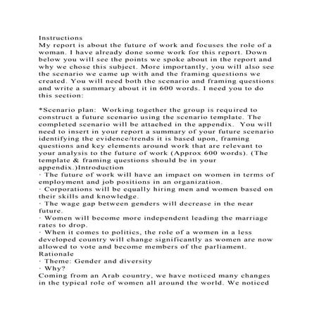 InstructionsMy report is about the future of work and focuses the .docx