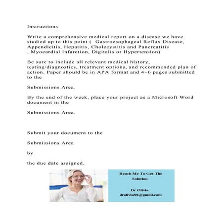 InstructionsWrite a comprehensive medical report on a disease we.docx