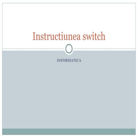 Instructiunea-switch în limbajul de programare C++.ppt