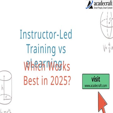 Instructor-Led Training vs eLearning Which Works Best in 2025.pptx