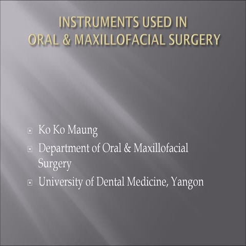 Instruments used in oral and maxillofacial surgery