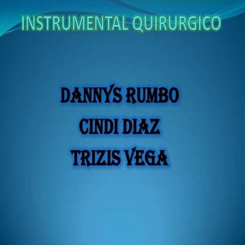 Instrumental quirurgico