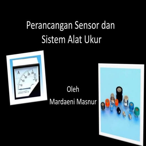 Rangkaian Sensor dan Sistem alat ukur