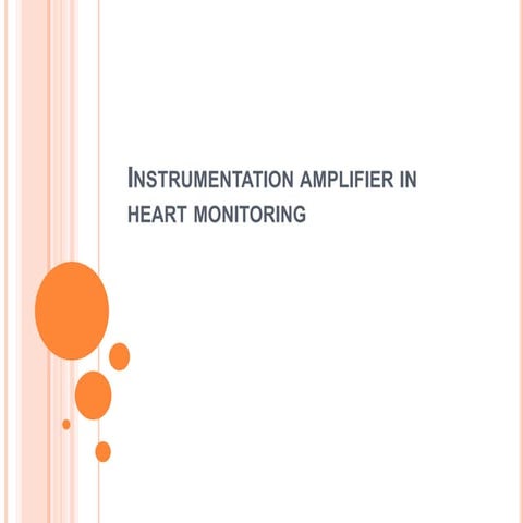 Instrumentation amplifier in heart beat monetering.