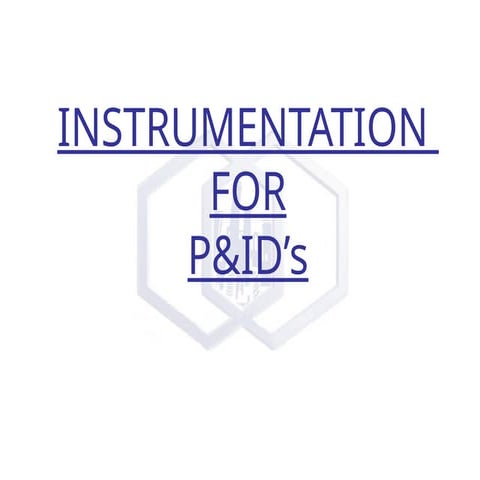 PRESENTATION ON INSTRUMENTATION FOR PIDs.ppt