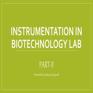 Instrumentation in biotechnology lab