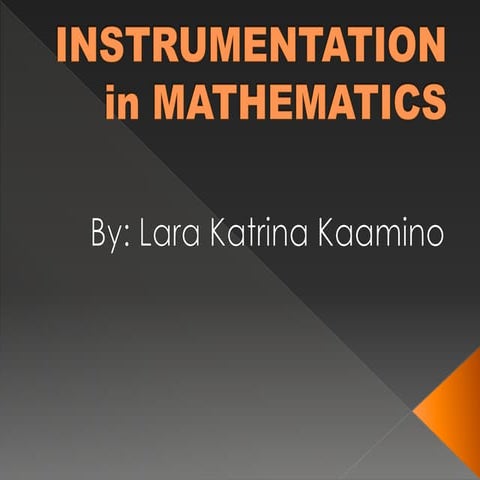 Instrumentation in mathematics (Instructional Materials)