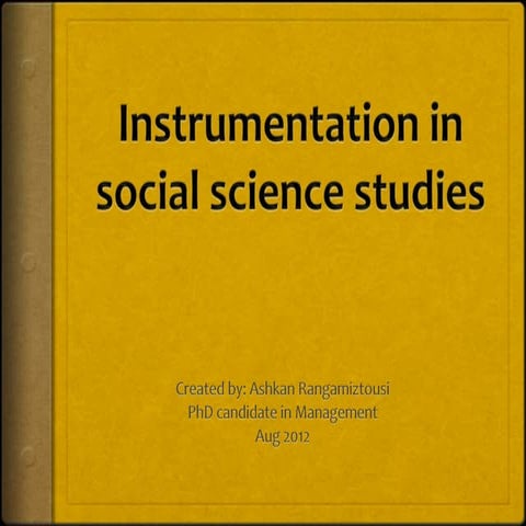 Instrumentation in social science studies 