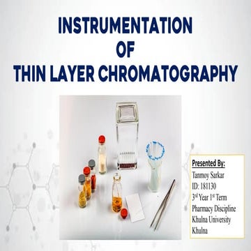 Instrumentation of Thin Layer Chromatography