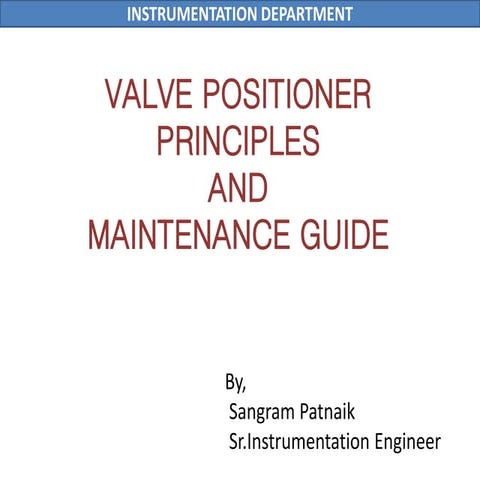 Instrumentation positioner presentation