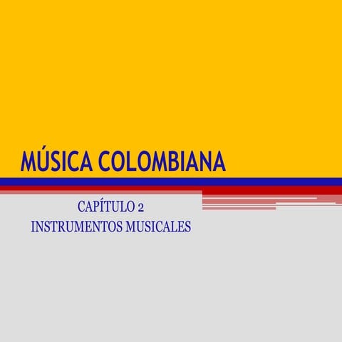 Instrumentos del Pacifico Jesús y Ernesto 10_3 | PPTX