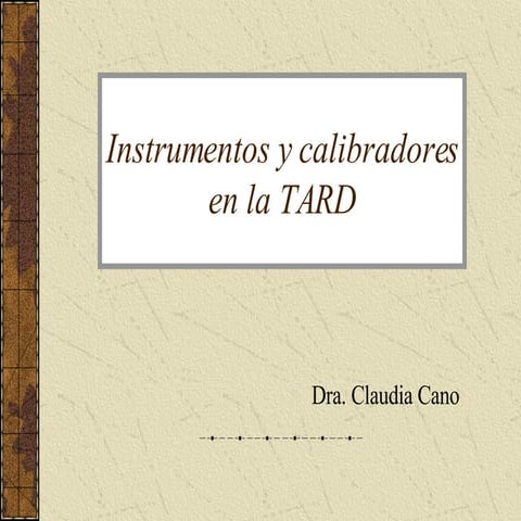 Instrumentos Y Calibradores En La Tard