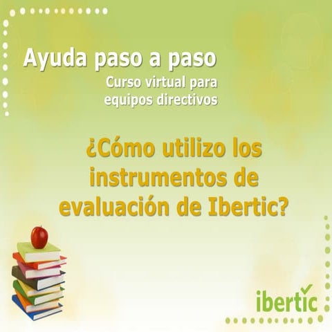 Mini tutorial Instrumentos de Evaluacion de ibertic