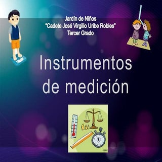 Instrumentos medición para preescolar