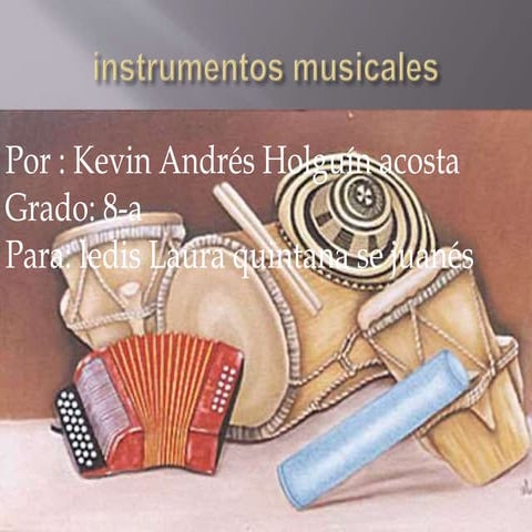 Instrumentos del Pacifico Jesús y Ernesto 10_3 | PPTX