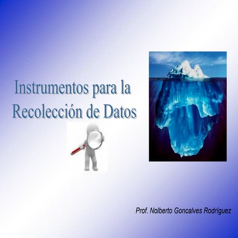 Instrumentos para la Recolección de Información