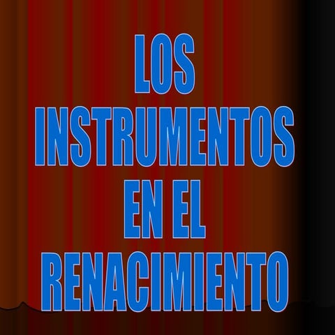 Instrumentos renacimiento