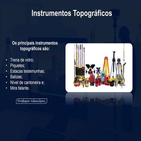 Conheça os Instrumentos Topográficos Existentes | PPTX