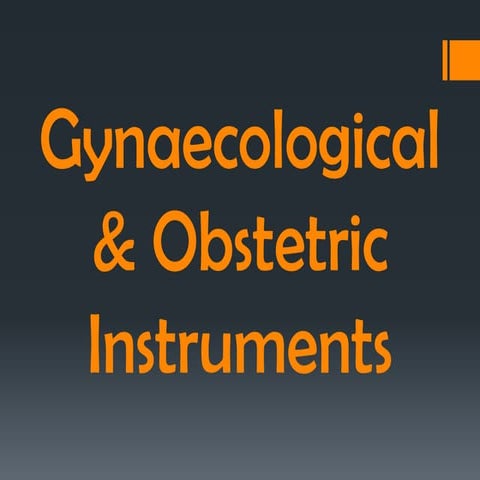 Obstetric instruments | PPTX
