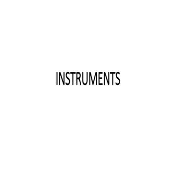 INSTRUMENTS.pptx. including instruments used in day to day practice | PPTX