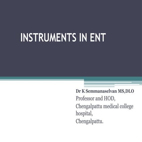 Ent instrument | PPTX