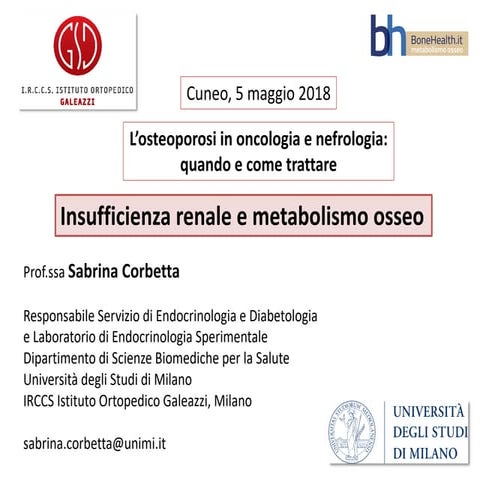 Insufficienza renale e metabolismo osseo   prof.ssa corbetta